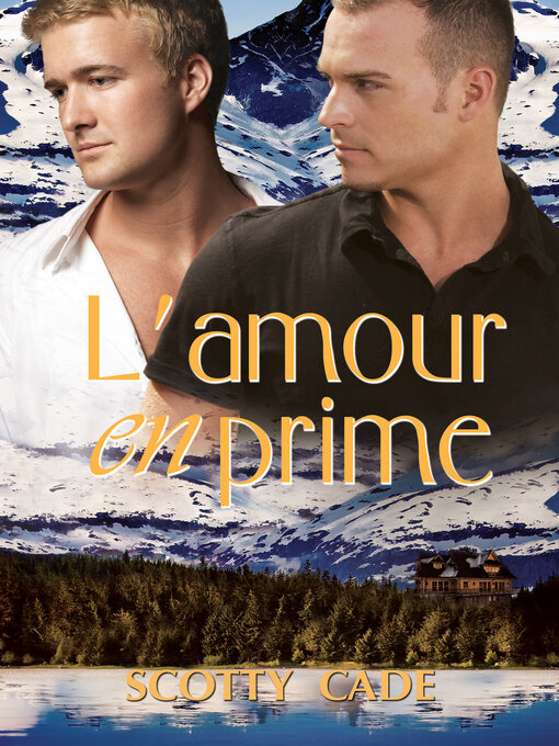 Title details for L'amour en prime by Scotty Cade - Available